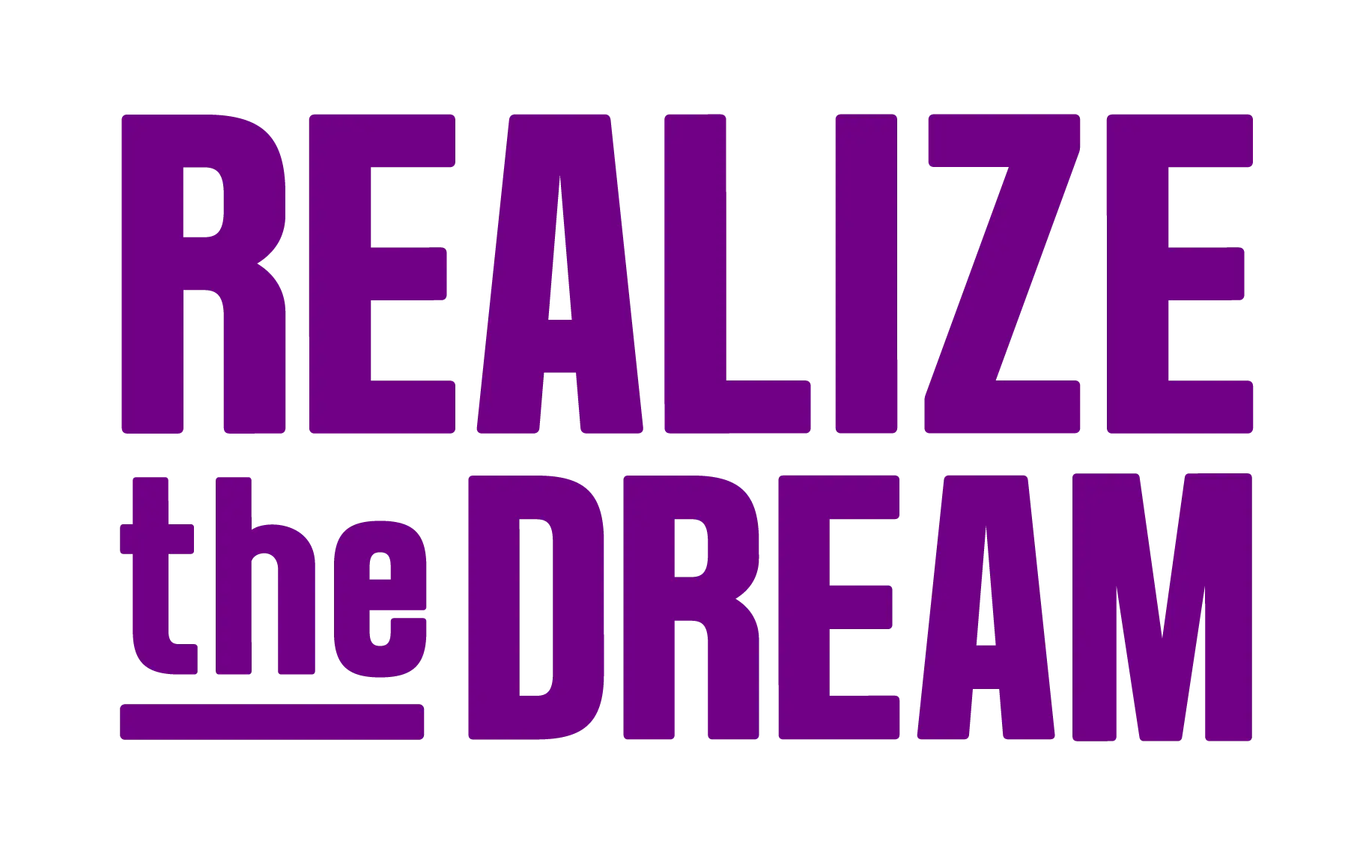 Realize the Dream